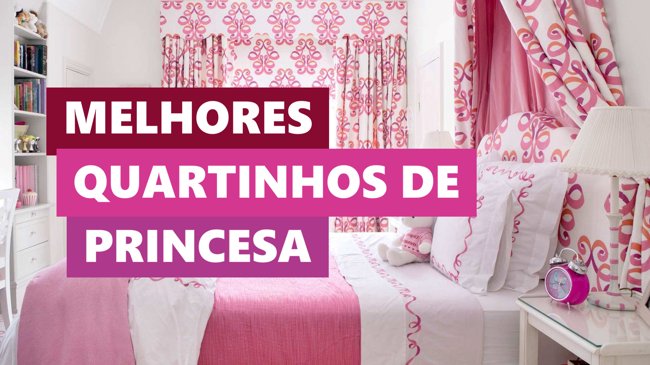 Melhores Ideias Quartinho de Princesa