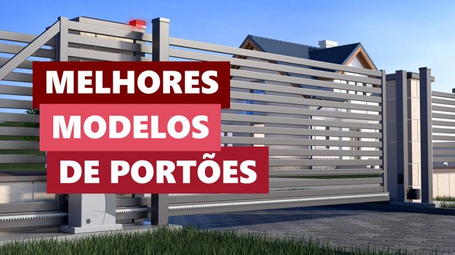 Melhores Ideias Modelos de Portões
