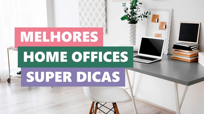 Melhores Ideias Home Offices