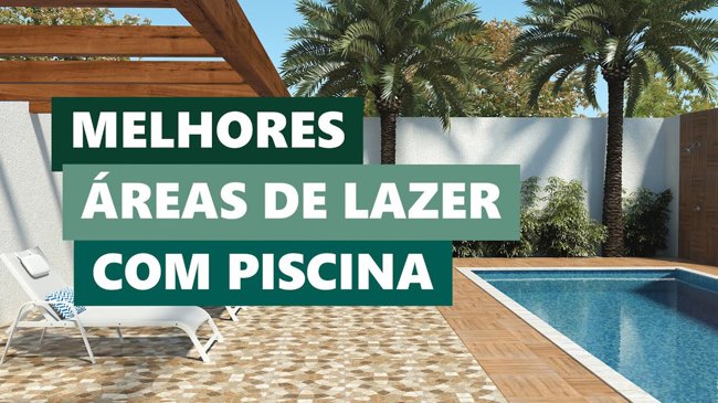 Melhores Ideias Área de Lazer com Piscina