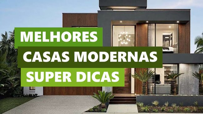 Melhores Ideias Casas Modernas