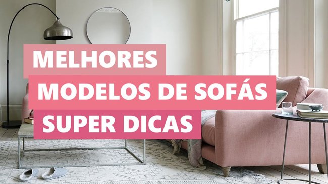 Melhores Ideias Modelos de Sofá