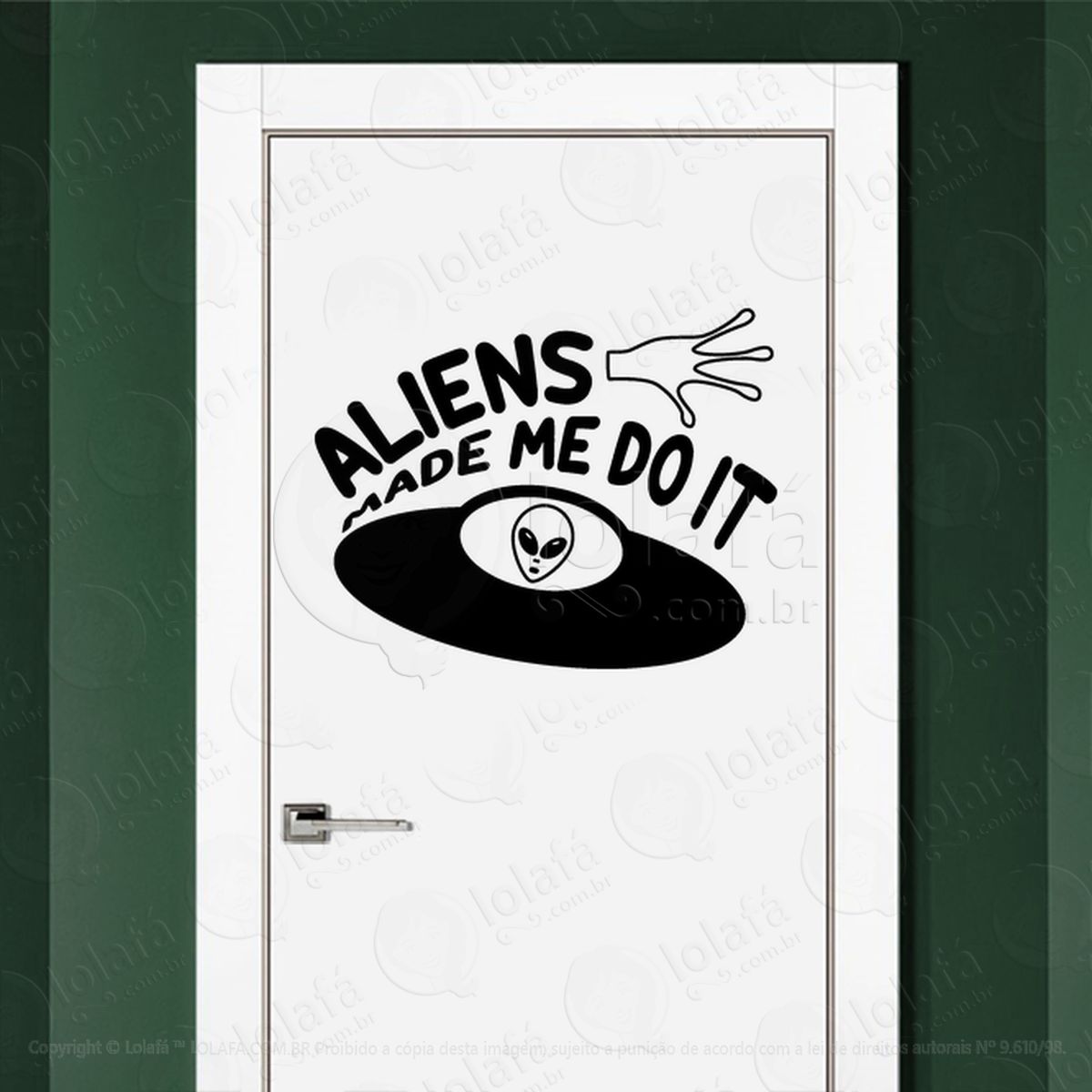 Alienígenas Me Obrigaram a Fazer Isso Adesivo Alienígena de Parede para Quarto, Porta e Vidro - Mod:283