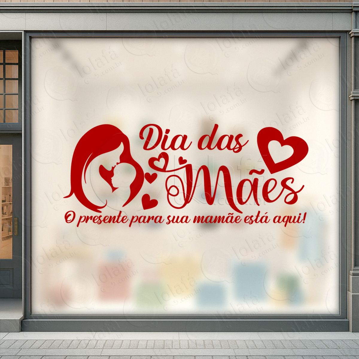 o presente da sua mãe está aqui adesivos para vitrine dia das mães mod:562