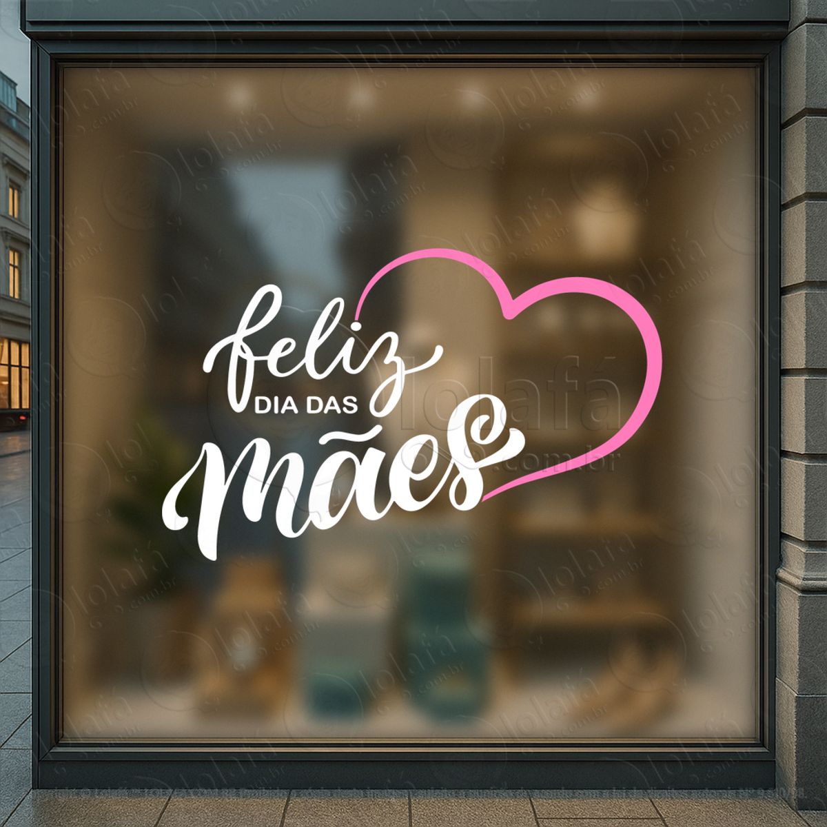 feliz dia das mães decoração loja adesivos para vitrine dia das mães mod:585