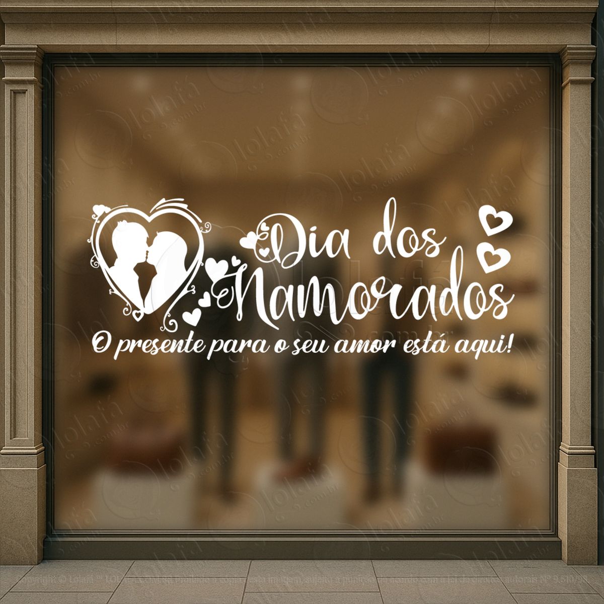 O Presente Do Seu Amor Está Aqui Adesivos Para Vitrine Dia Dos Namorados Mod:598
