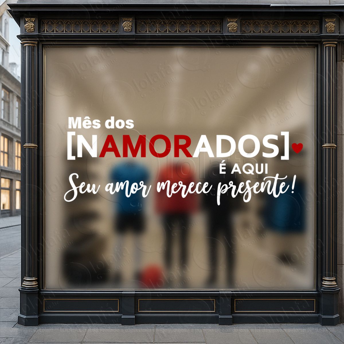 Seu Amor Merece Presente Decoração Loja Adesivos Para Vitrine Dia Dos Namorados Mod:601