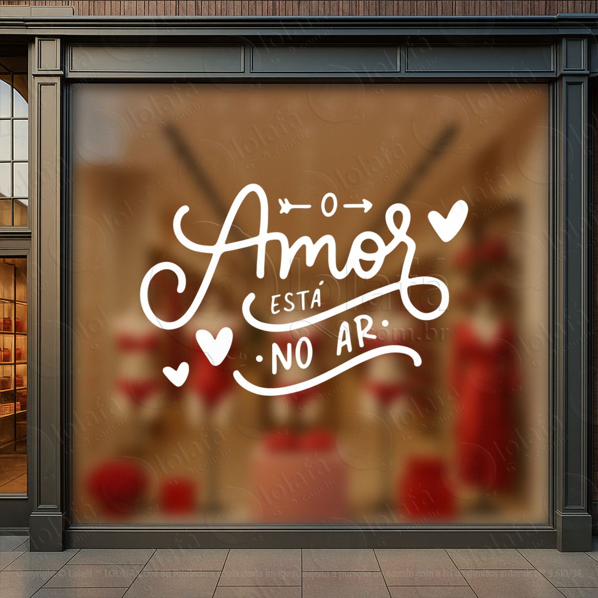 O Amor Está No Ar Decoração Loja Adesivos Para Vitrine Dia Dos Namorados Mod:604