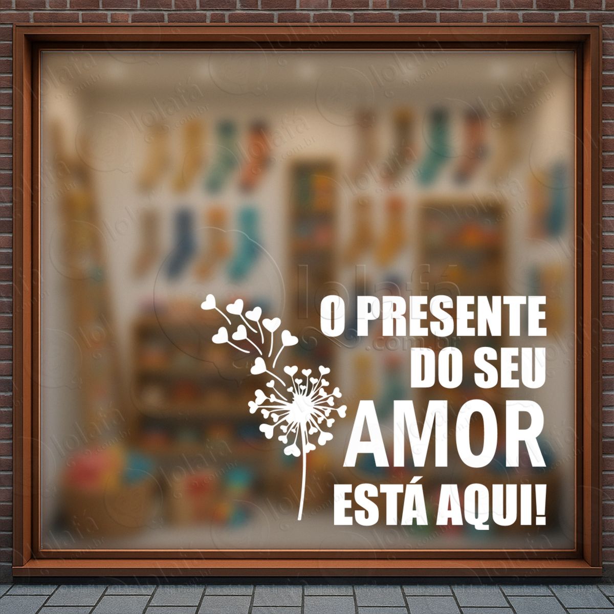 o presente do seu amor está aqui adesivos para vitrine dia dos namorados mod:613