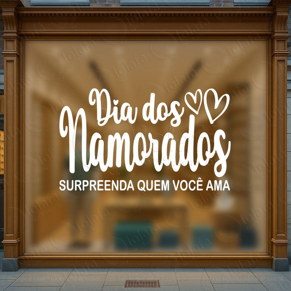 Surpreenda Quem Você Ama Adesivos Para Vitrine Dia Dos Namorados Mod:616