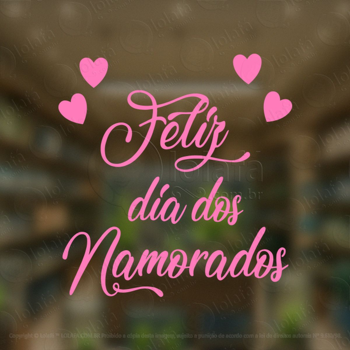 Feliz Dia Dos Namorados Decoração Loja Adesivos Para Vitrine Dia Dos Namorados Mod:620