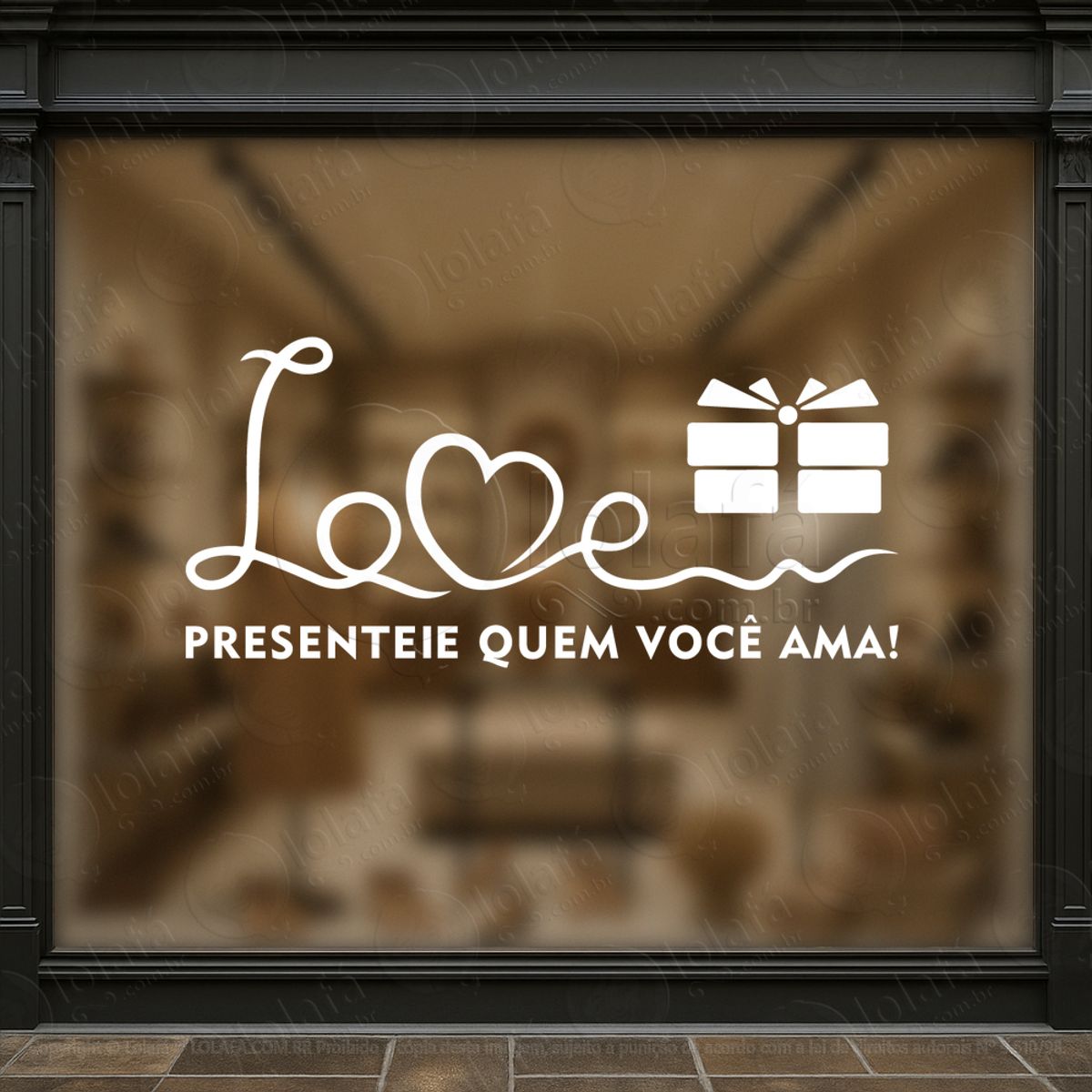 Love Presenteie Quem Você Ama Adesivos Para Vitrine Dia Dos Namorados Mod:669