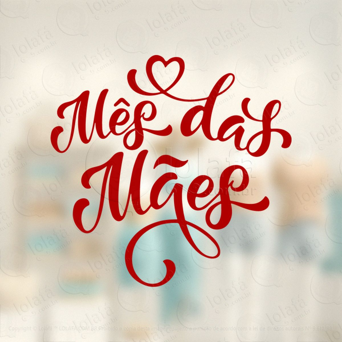 mês das mães decoração loja adesivos para vitrine dia das mães mod:716
