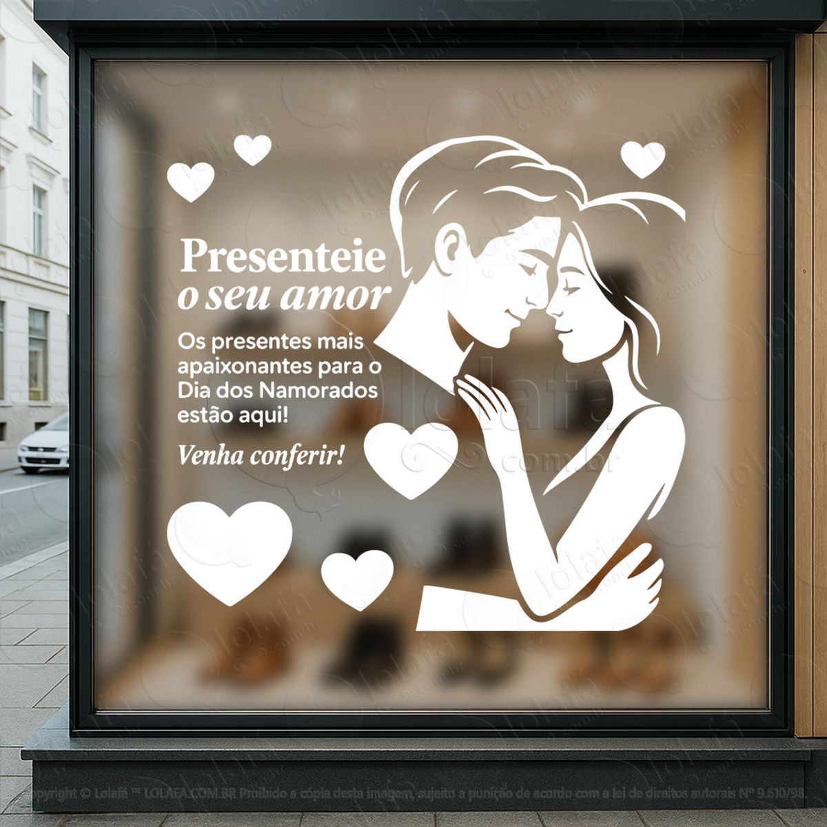 Presenteie Seu Amor Decoração Loja Adesivos Para Vitrine Dia Dos Namorados Mod:748