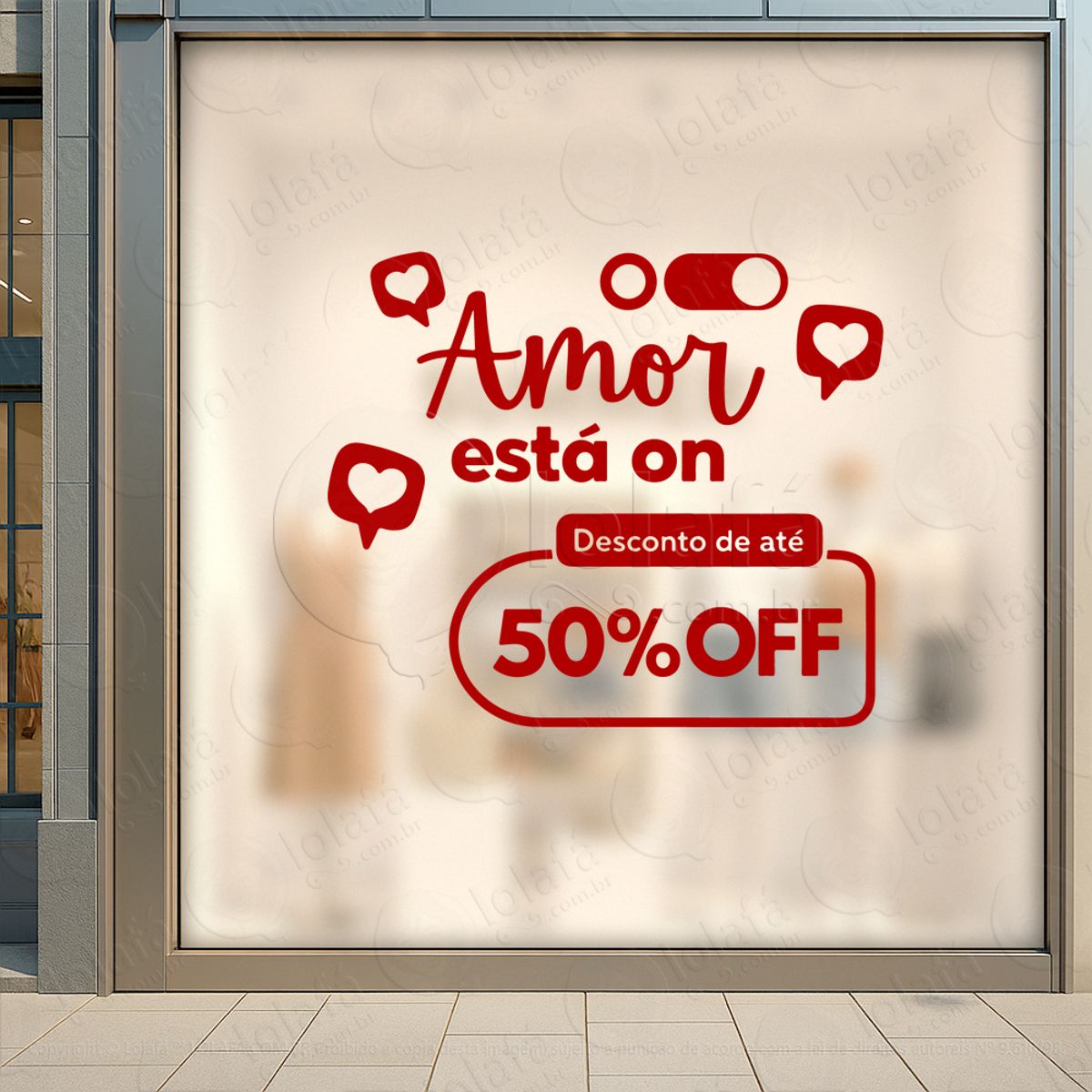 Amor Está On Decoração Loja Adesivos Para Vitrine Dia Dos Namorados Mod:764