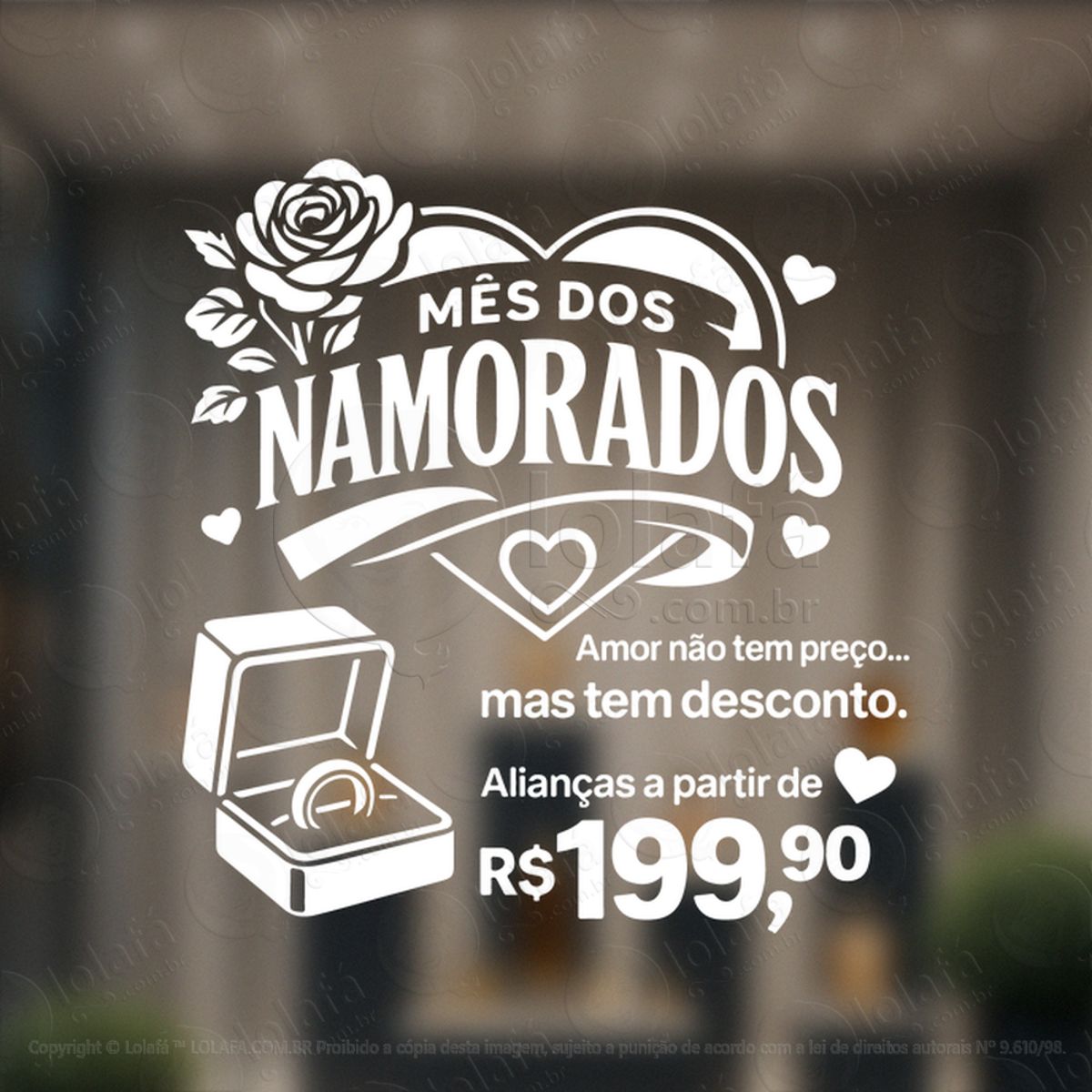 alianças mês dos namorados decoração loja adesivos para vitrine dia dos namorados mod:792