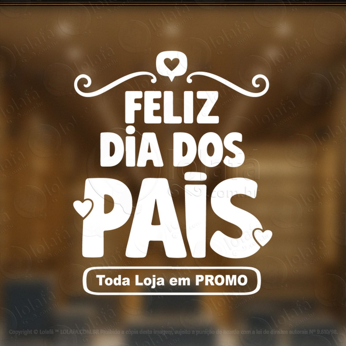 Feliz Dia dos Pais Promoção Decoração Loja Adesivos Para Vitrine Dia Dos Pais Mod:940