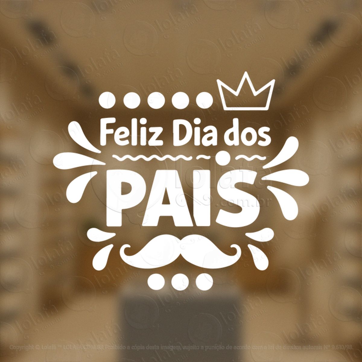 Feliz Dia dos Pais Decoração Loja Adesivos Para Vitrine Dia Dos Pais Mod:941