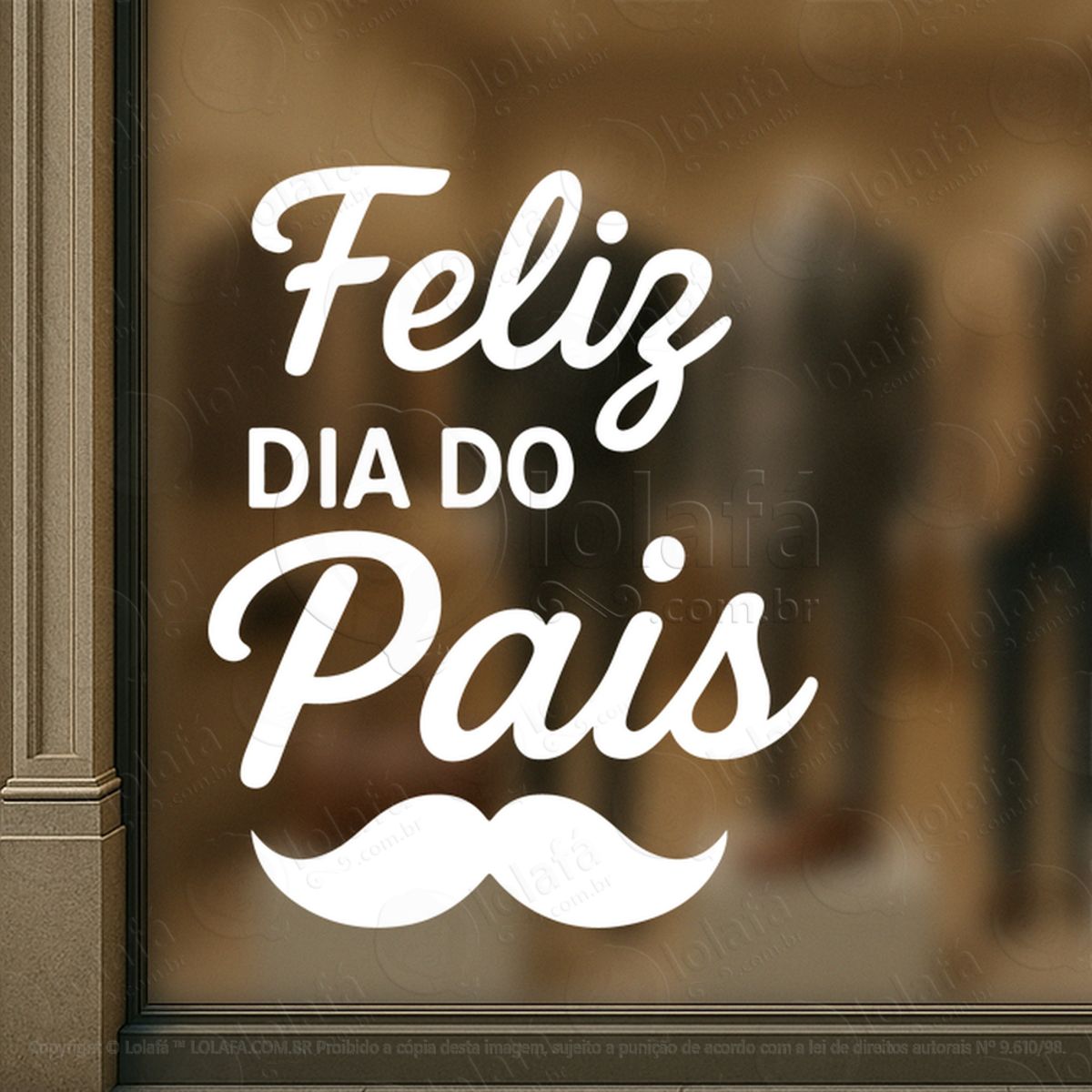 feliz dia dos pais decoração loja adesivos para vitrine dia dos pais mod:949
