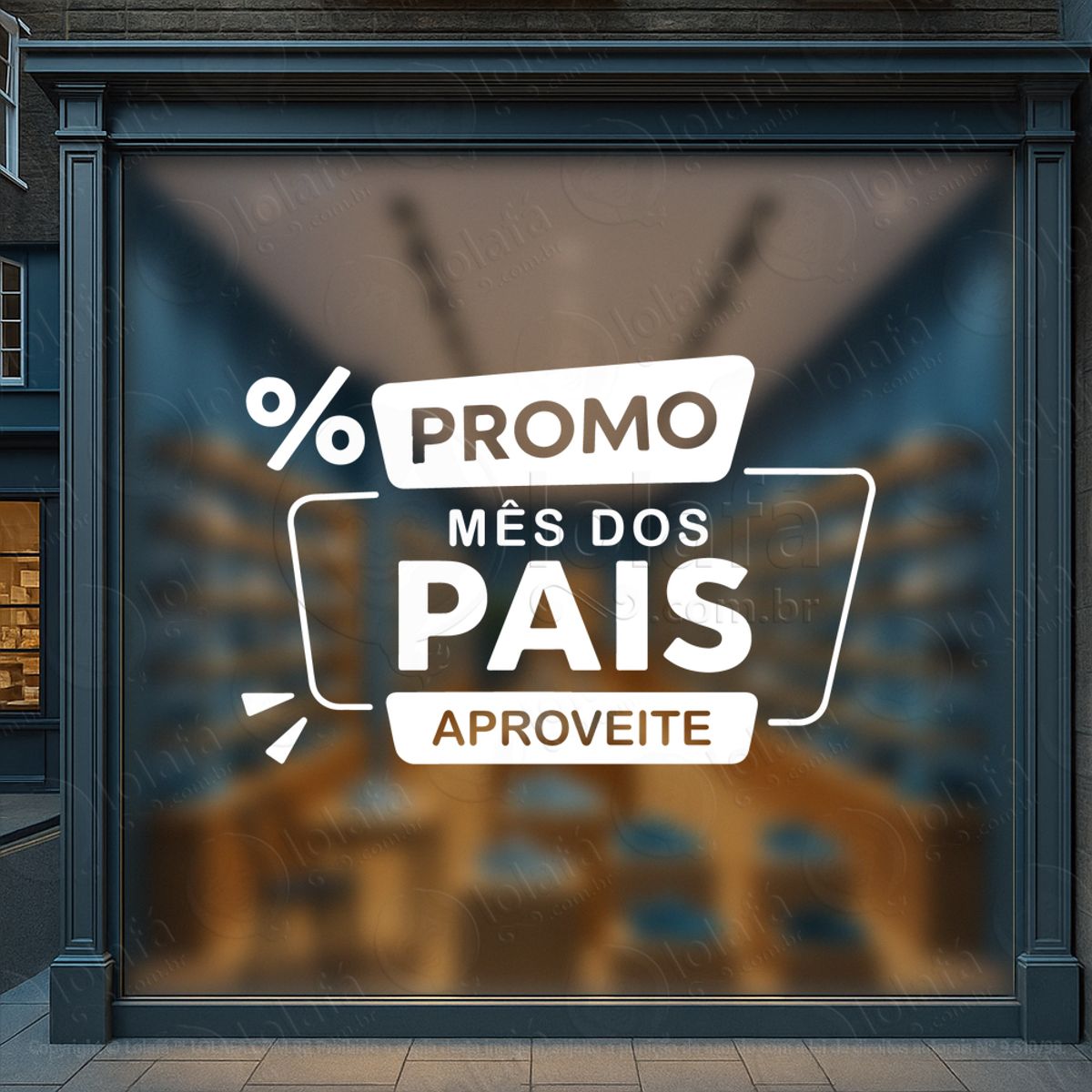 promo mês dos pais decoração loja adesivos para vitrine dia dos pais mod:955