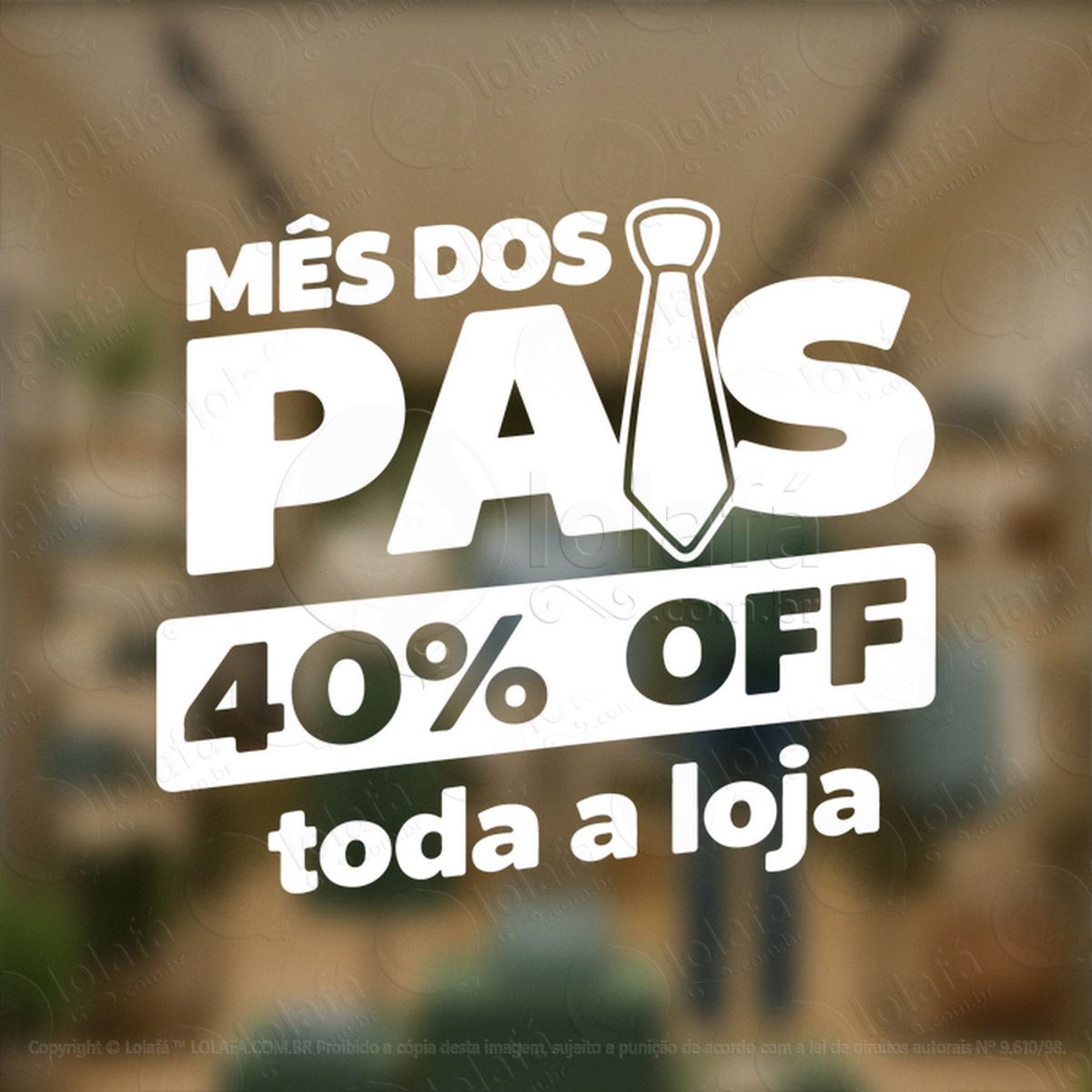 mês dos pais promoção decoração loja adesivos para vitrine dia dos pais mod:977