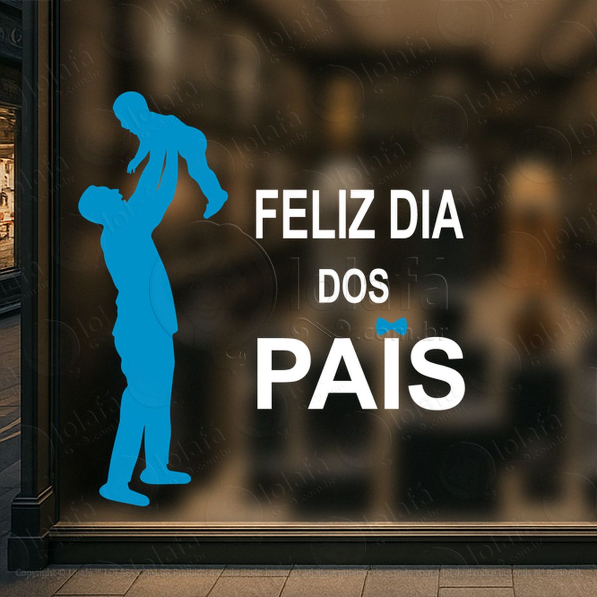 feliz dia dos pais adesivos para vitrine dia dos pais mod:1019