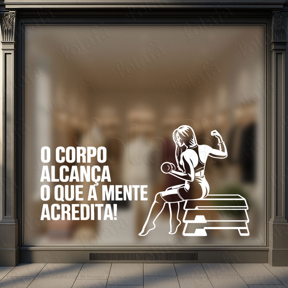 o corpo alcança o que a mente acredita adesivos para vitrine academia mod:1082