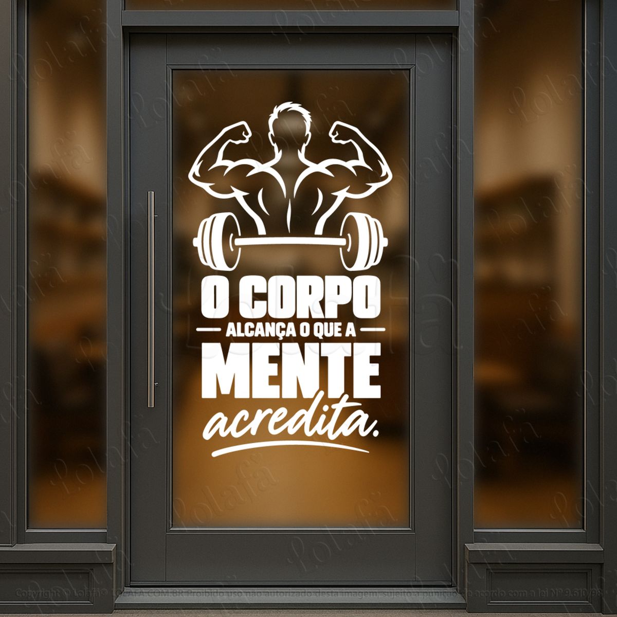 o corpo alcança o que a mente acredita adesivos para vitrine academia mod:1185