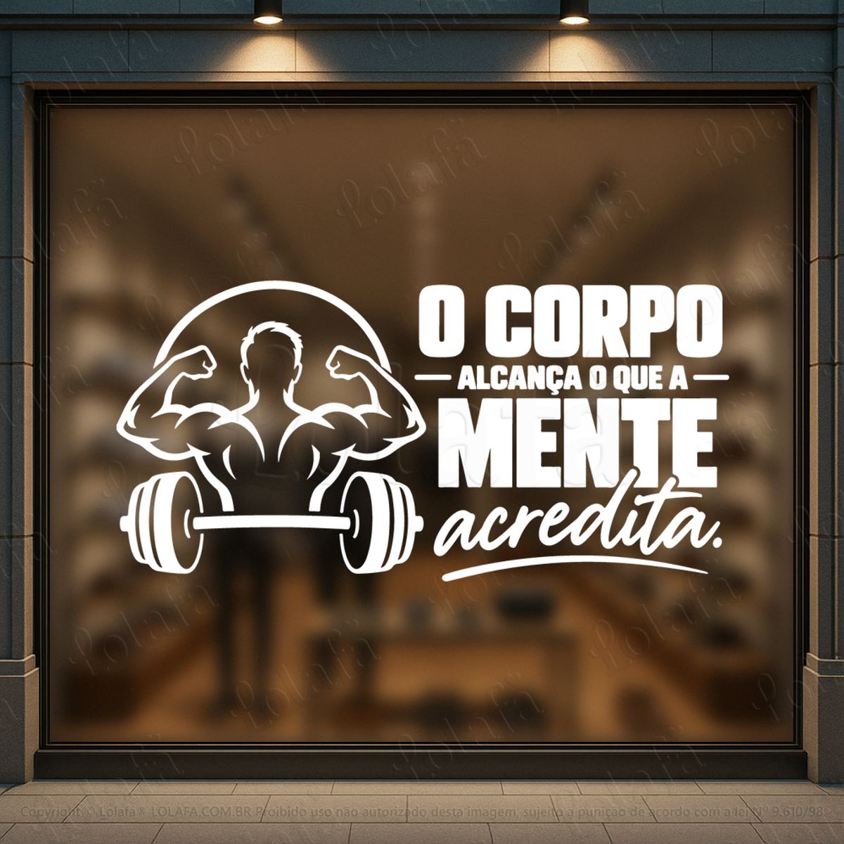 o corpo alcança o que a mente acredita adesivos para vitrine academia mod:1186