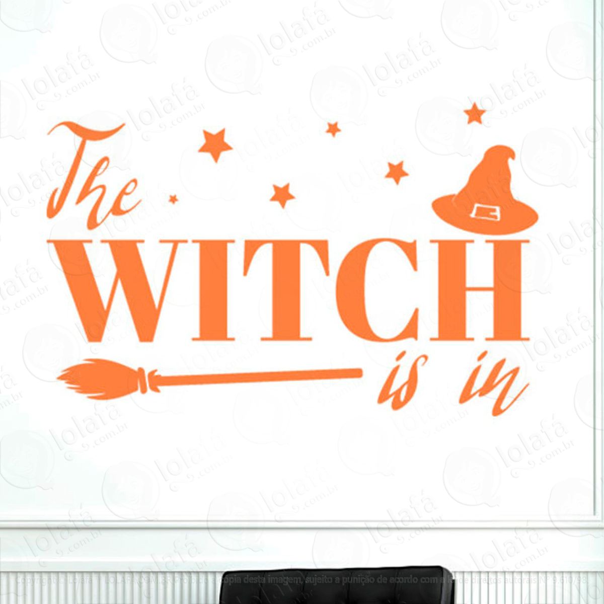 Frase A Bruxa está na Vassoura Adesivo de Parede Decorativo para Casa, Sala, Quarto e Vidro - Mod:104