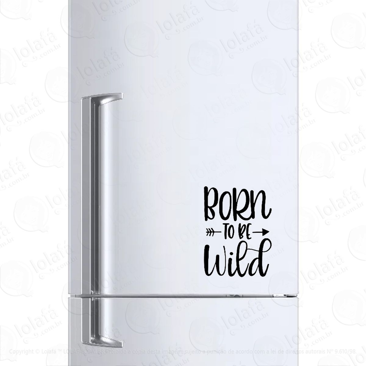 adesivo para geladeira motivacional born to be wild mod:234