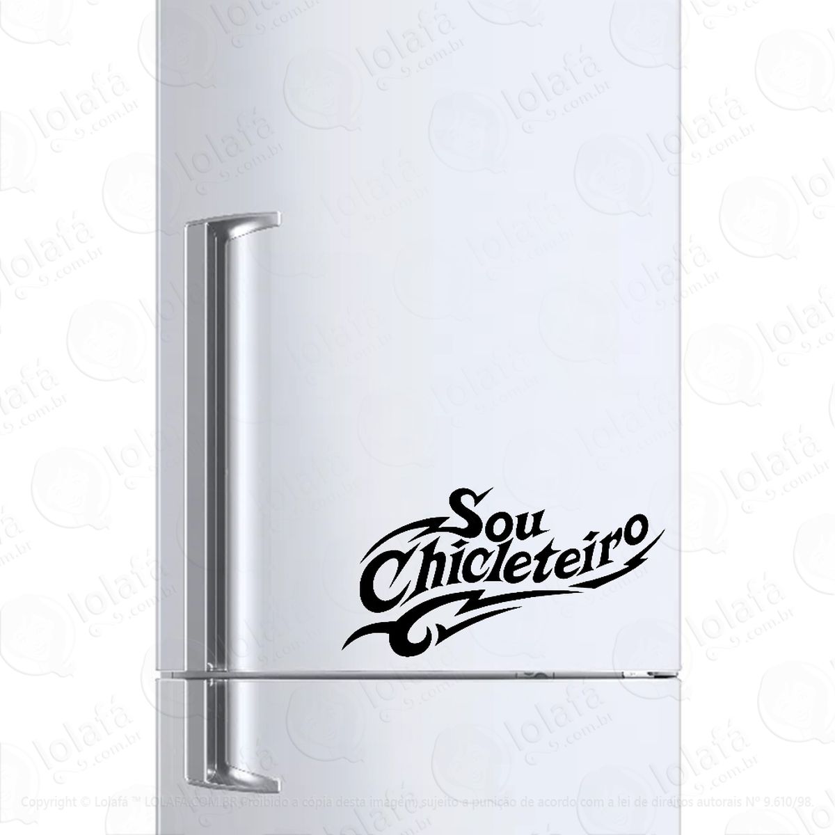 Adesivo Para Geladeira Sou Chicleteiro Mod:1357