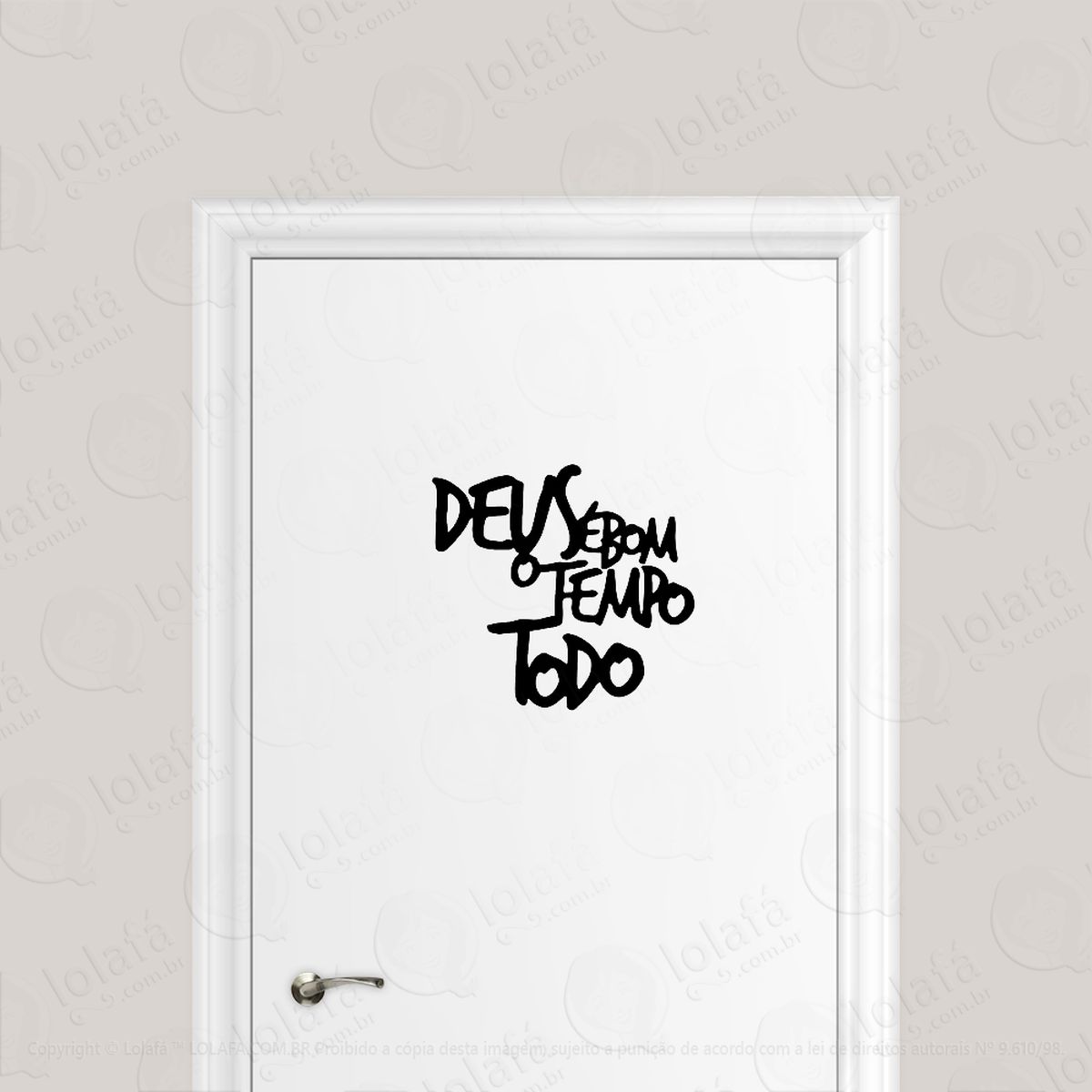 adesivo para porta deus É bom o tempo todo adesivos para porta mod:1658