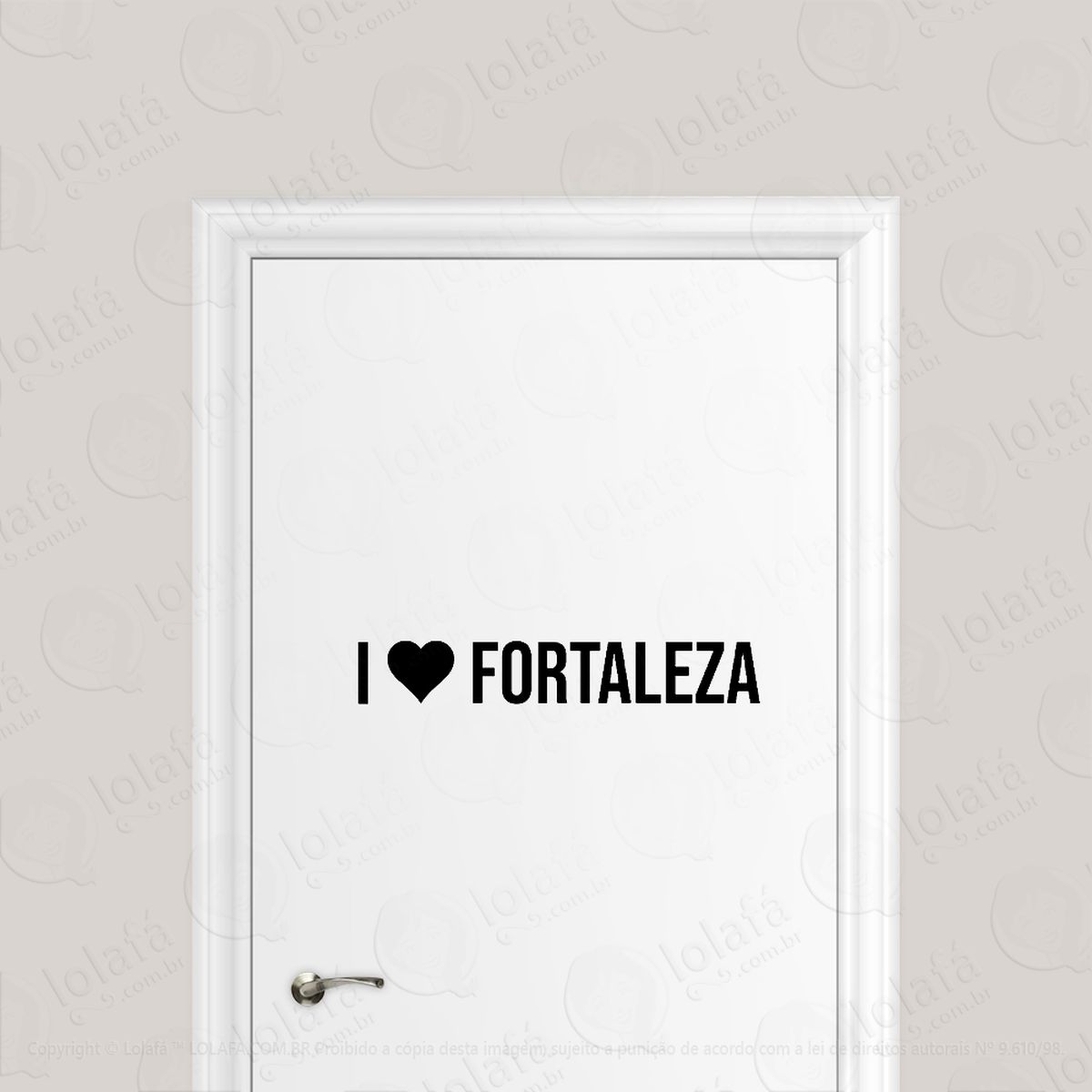 Adesivo Para Porta Eu Amo Fortaleza - I Love Fortaleza Mod:1915