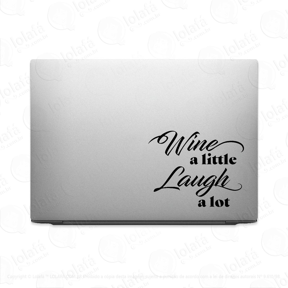 Adesivo Para Notebook Um Pouco De Vinho Muitas Risadas Mod:3048