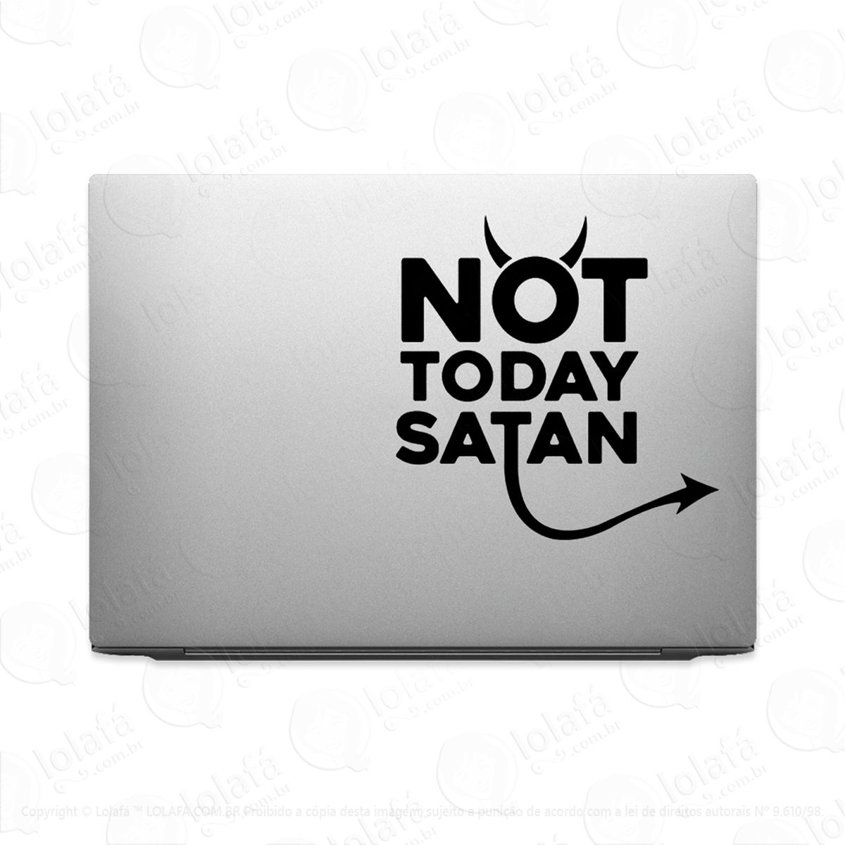 Adesivo Para Notebook Pc Not Today Satan Hoje Não Satanás Mod:3484