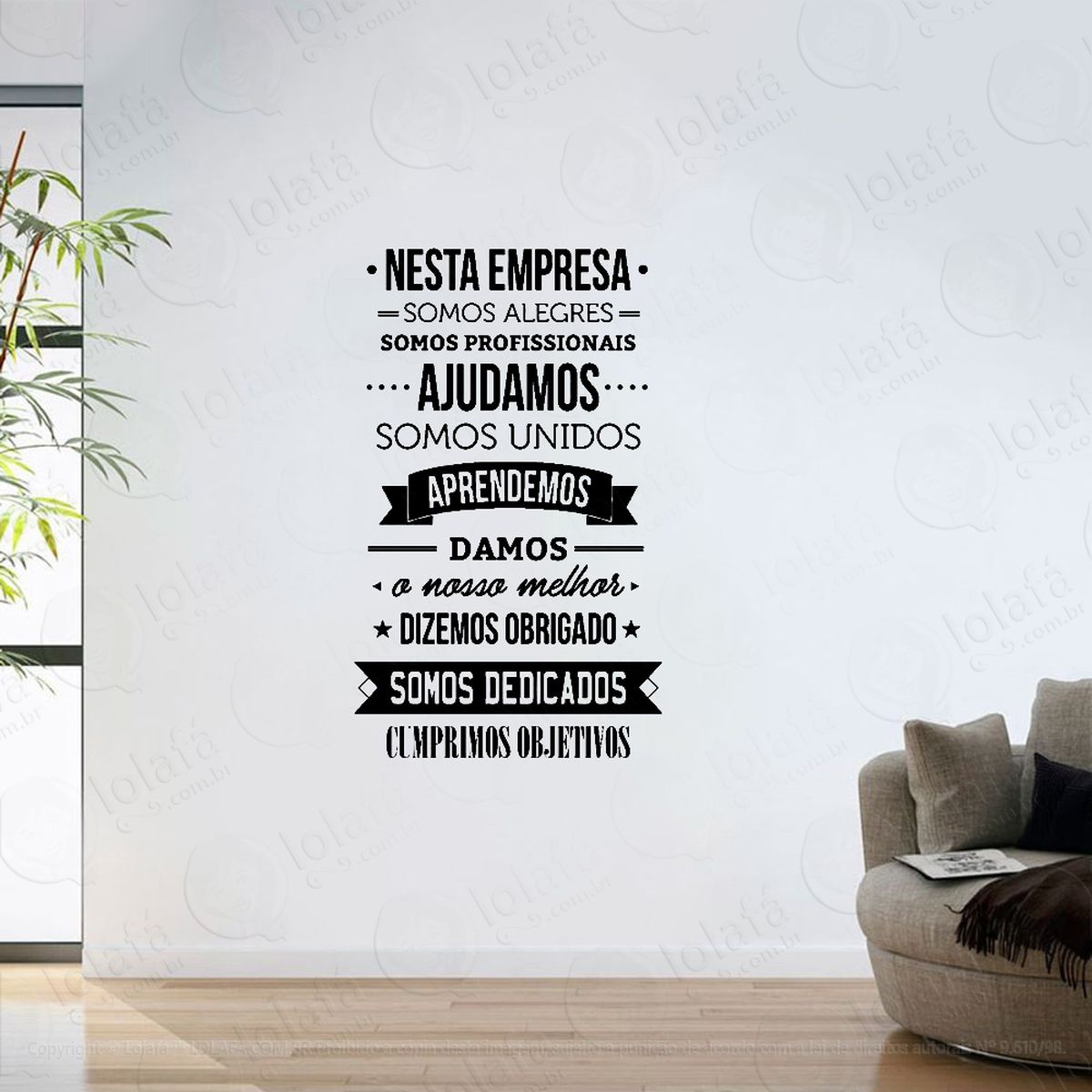 Adesivo Parede Sala Frase Nessa Empresa Somos Mod:6152