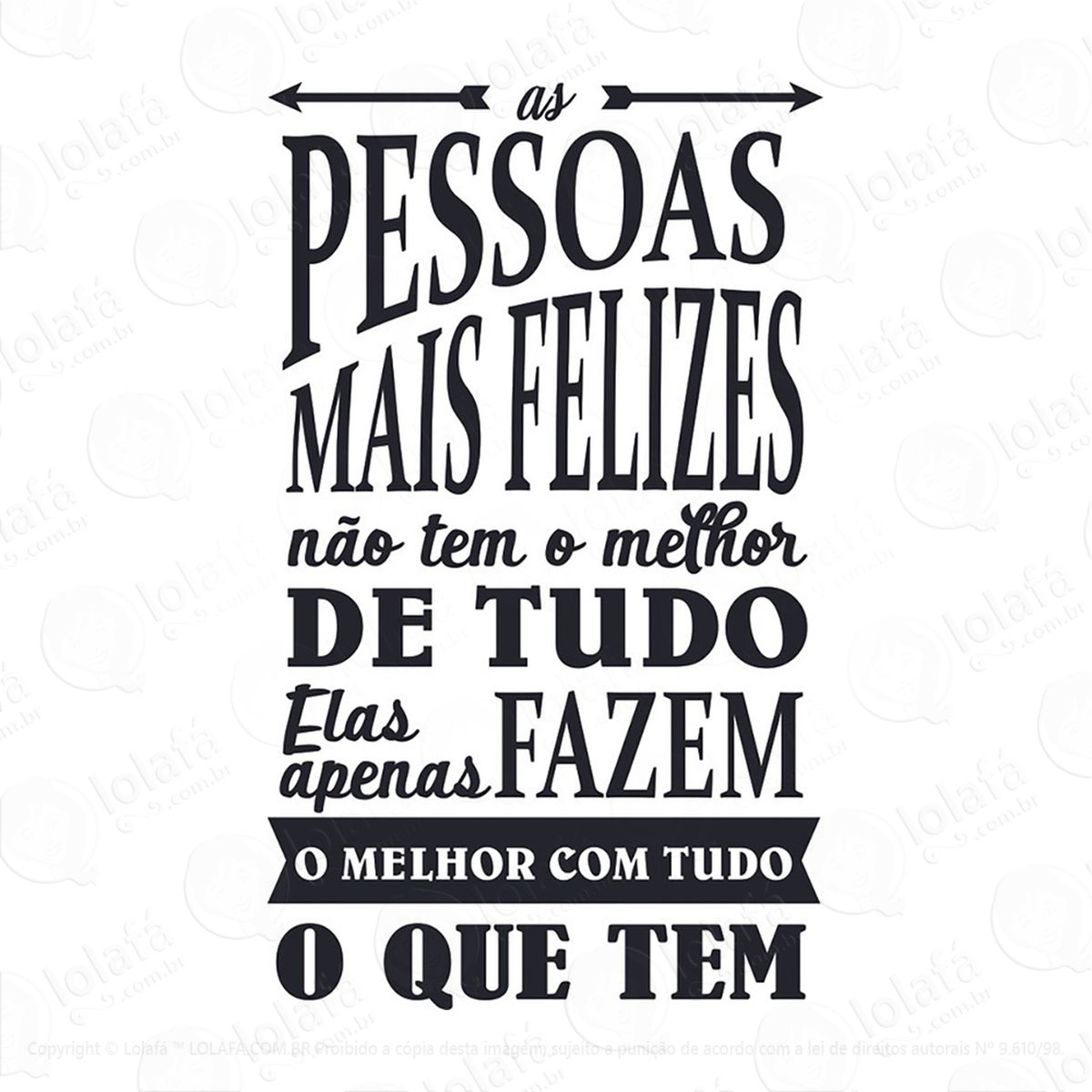 Adesivo Frases Positivas Pessoas Felizes Mod:128
