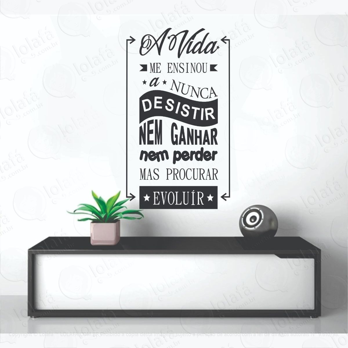 adesivo decorativo de parede a vida me ensinou mod:1326