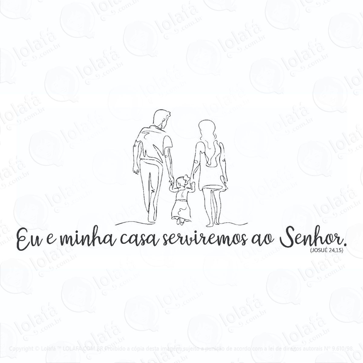 adesivo parede eu e minha casa serviremos (menina) mod:1477