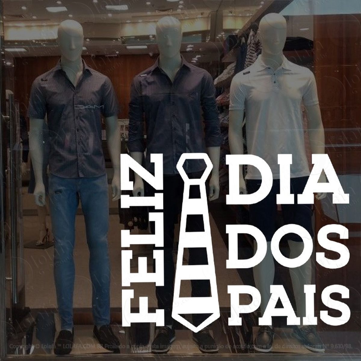 Adesivo Decorativo Vitrine Feliz Dia Dos Pais Gravata Mod:1940