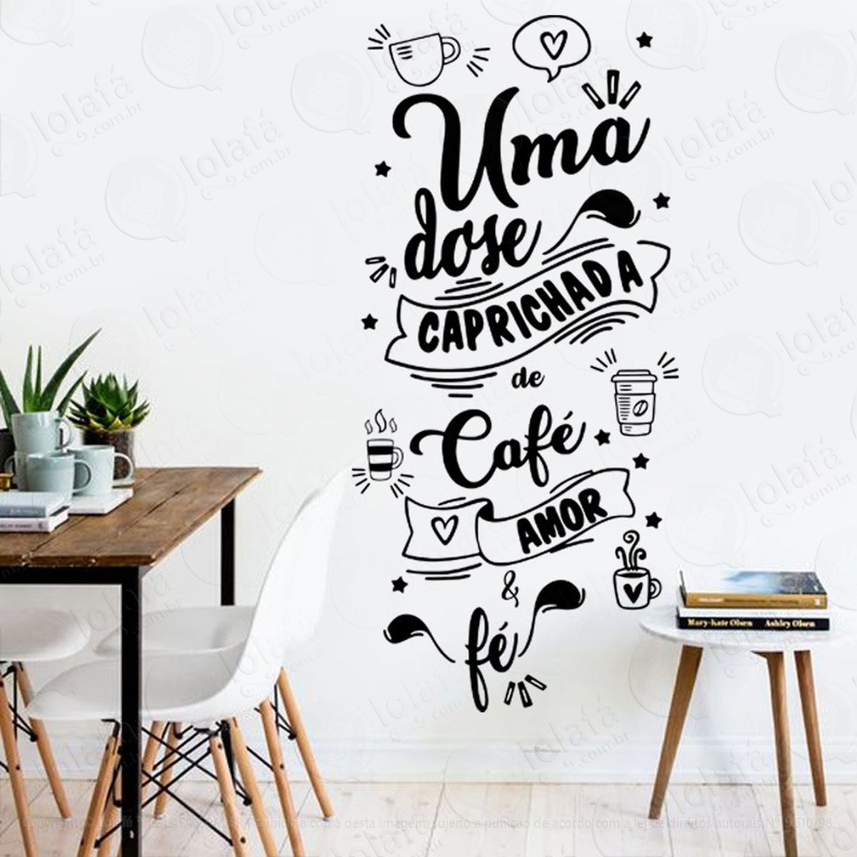 adesivo parede frase uma dose caprichada de café amor e fé mod:1950