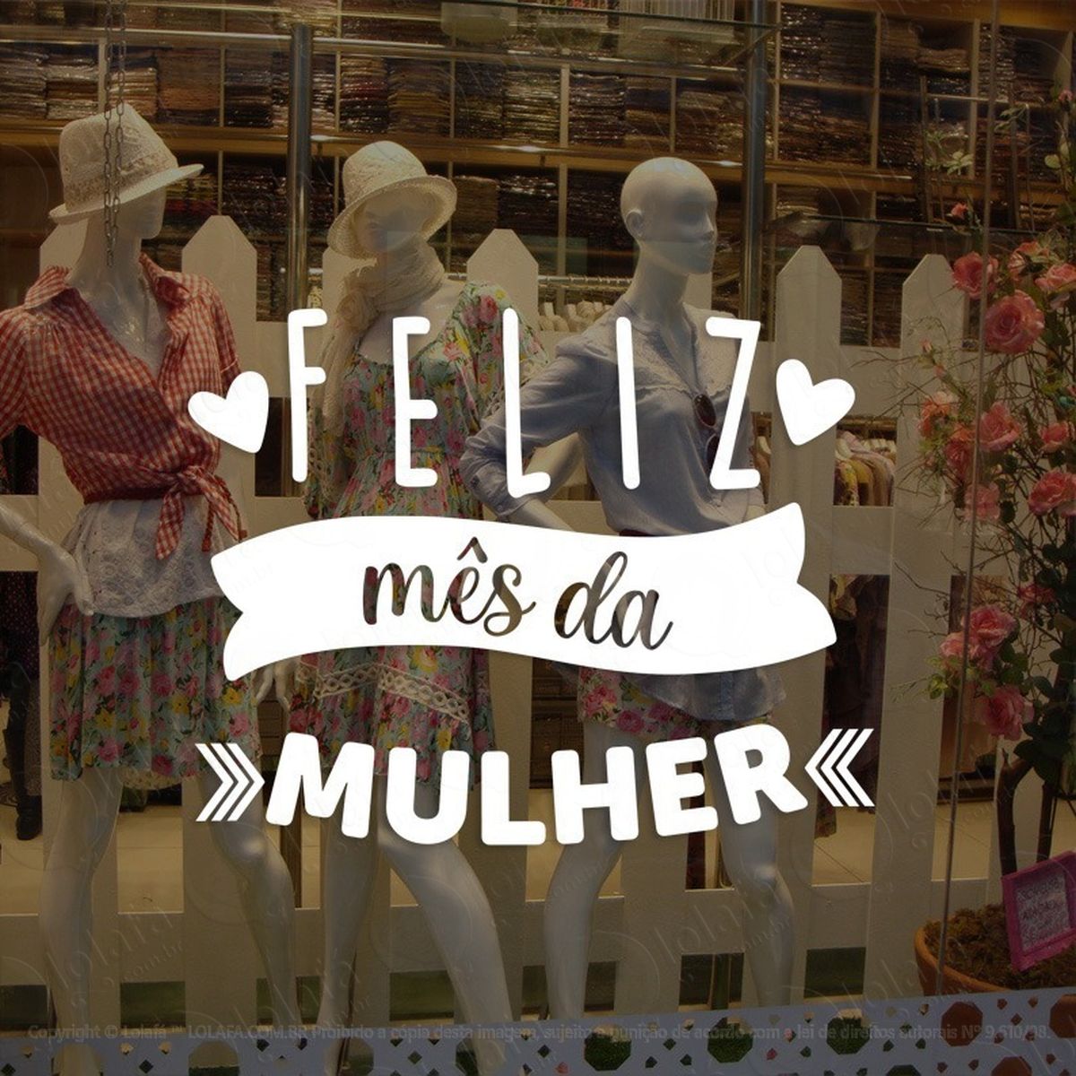 adesivo decorativo vitrine feliz mês da mulher mod:2015