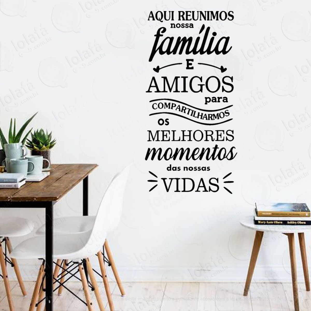 adesivo de parede frase aqui reunimos nossa família e amigos mod:2022