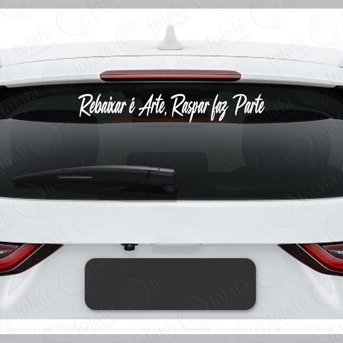 adesivo frase rebaixar É arte raspar faz parte carro baixo mod:2719