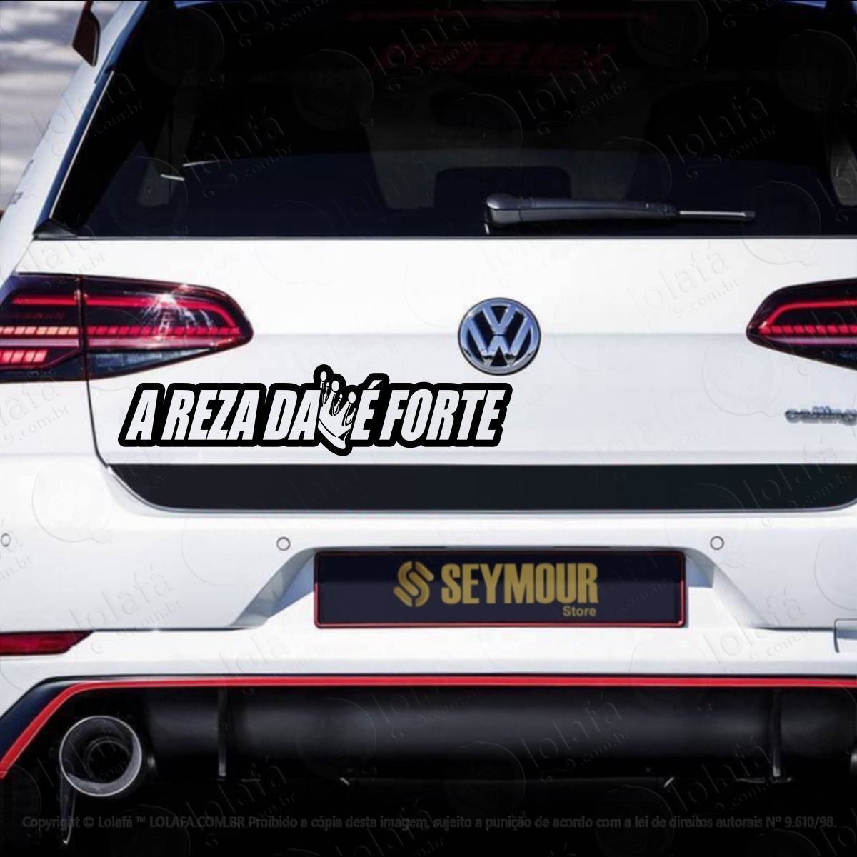 Adesivo A Reza Da Coroa É Forte Carro Rebaixado Dub Som Mod:2796