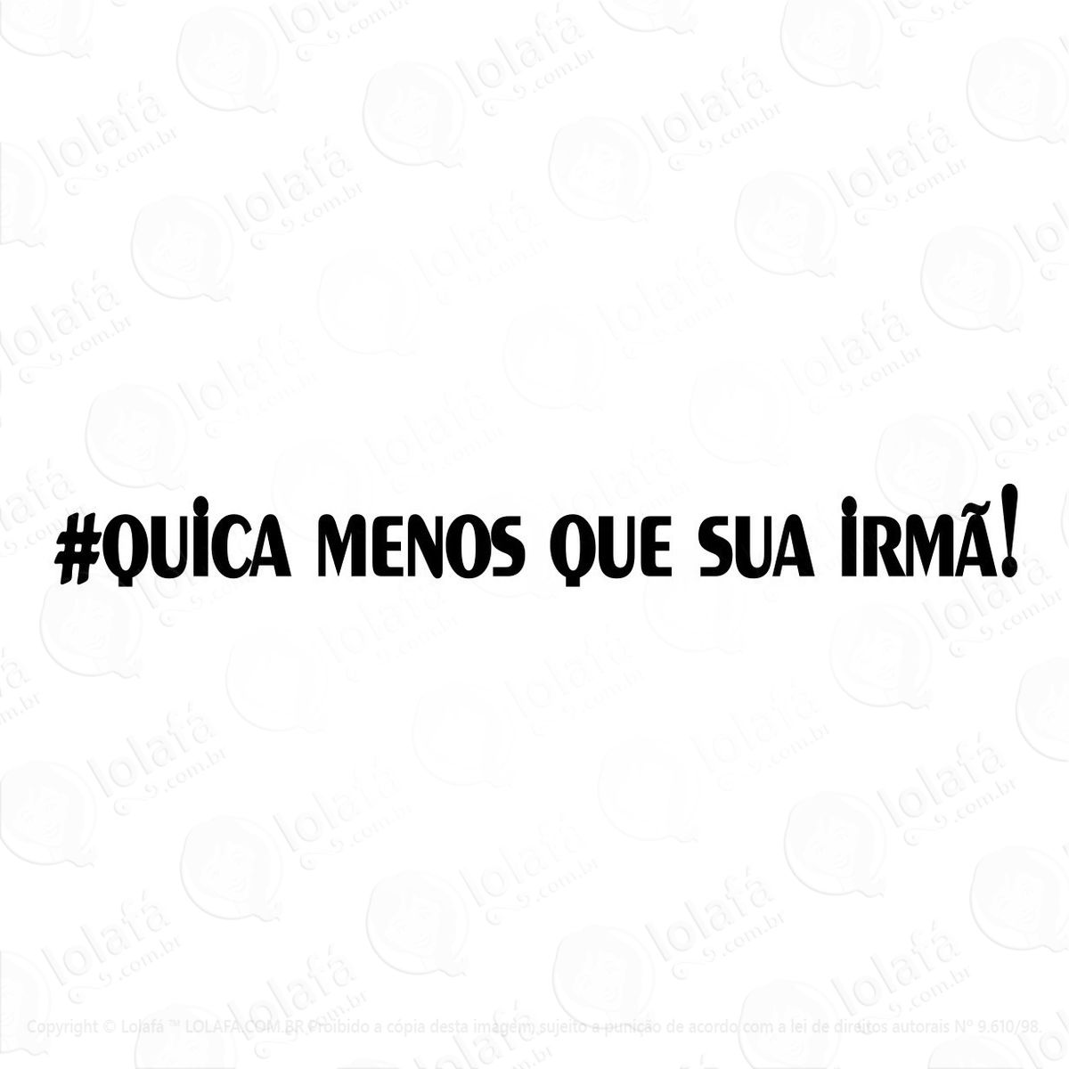 2 adesivos carro rebaixado quica menos que sua irmã som auto mod:3127