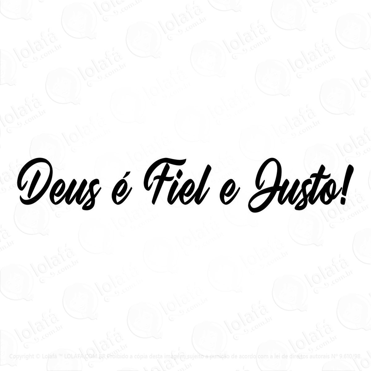 adesivo carro frase deus É fiel e justo mod:3139
