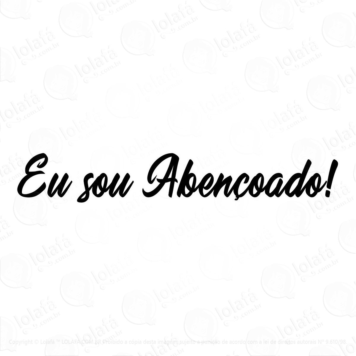 Adesivo Frase Para Carro Eu Sou Abençoado Cristão Mod:3753