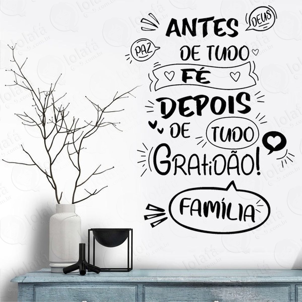adesivo de parede frase antes de tudo fé gratidão família mod:4676